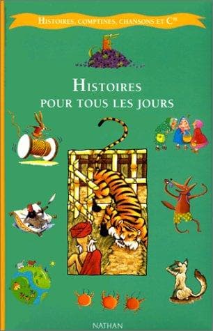 Histoires pour tous les jours
