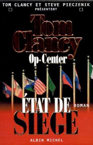 Op-Center 6. Etat de Siege (Romans, Nouvelles, Recits (Domaine Etranger)) (French Edition)