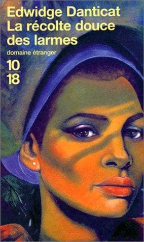La Récolte douce des larmes