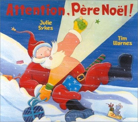 Attention, Père Nöel ! (French Edition)