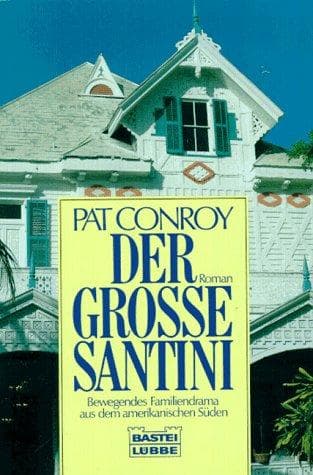 Der große Santini. Bewegendes Familiendrama aus dem amerikanischen Süden