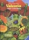 Valentin feiert Geburtstag. Ein Spielbuch mit 40 Klappen. ( Ab 3 J.).