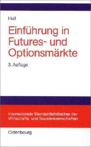 Einführung in Futures- und Optionsmärkte