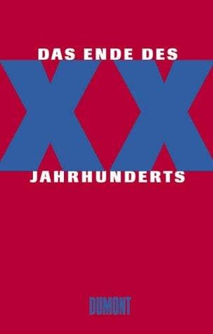 Das Ende des XX. Jahrhunderts
