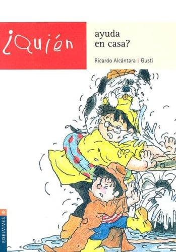 Quien Ayuda En Casa? / Who Helps at Home?