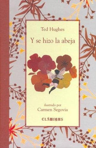 Y Se Hizo la Abeja