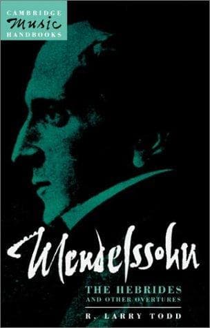 Mendelssohn, the Hebrides and other overtures