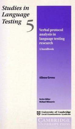 Using Verbal Protocols in Language Testing Research: A Handbook