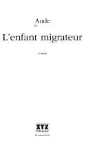 L' enfant migrateur
