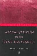 Apocalypticism in the Dead Sea scrolls