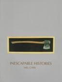 Inescapable histories