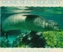 Monk seal hideaway