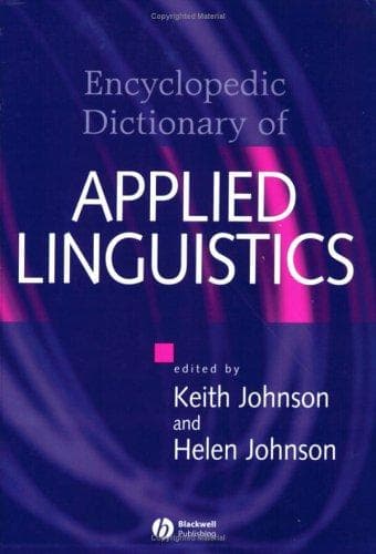 Encyclopedic dictionary of applied linguistics