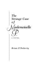 The strange case of Mademoiselle P