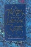 The story of the Latter-day Saints