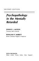 Psychopathology in the mentally retarded