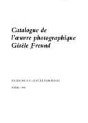 Catalogue de l'œuvre photographique Gisèle Freund