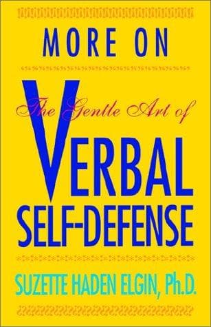 More Verbal Self-Defense