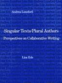 Singular texts/plural authors