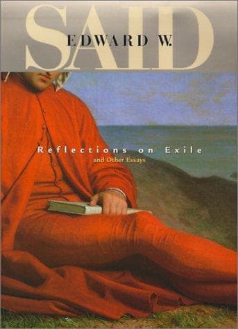 Reflections on exile and other essays