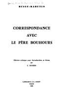 Correspondance avec le père Bouhours