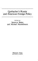 Gorbachev's Russia and American foreign policy