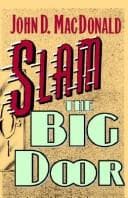 Slam the big door