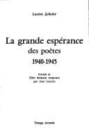 La grande espérance des poètes, 1940-1945
