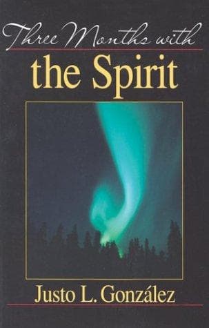 Three months with the Spirit