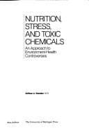 Nutrition, stress, and toxic chemicals