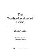 The weather conditioned house