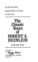The classic years of Robert A. Heinlein