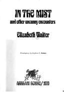 In the mist, and other uncanny encounters