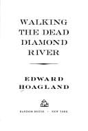 Walking the dead Diamond River