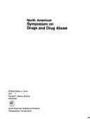 North American symposium on drugs and drug abuse