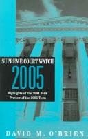 Supreme Court Watch 2005