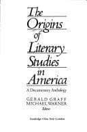 The Origins of Literary Studies in America