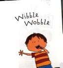 Wibble wobble