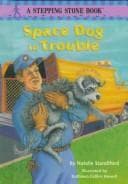 Space Dog in trouble