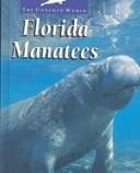 Florida Manatees (The Untamed World)