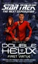 Star Trek The Next Generation - Double Helix - The First Virtue