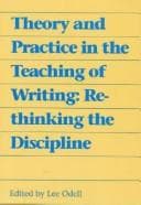 Theory and practice in the teaching of writing