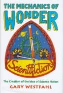 Mechanics of Wonder