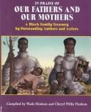 In praise of our fathers and our mothers