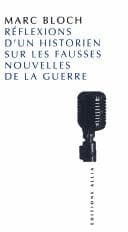 Réflexions d'un historien sur les fausses nouvelles de la guerre