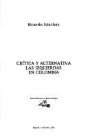 Critica y Alternativa, Las Izquierdas En Colombia
