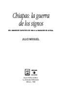 Chiapas: La guerra de los signos