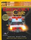 Emergency Care and Workbk and Emt Basc Slf A/Exam