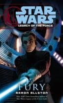 Star Wars - Legacy of the Force - Fury