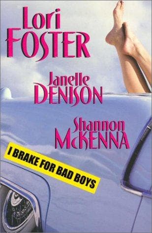 I brake for bad boys